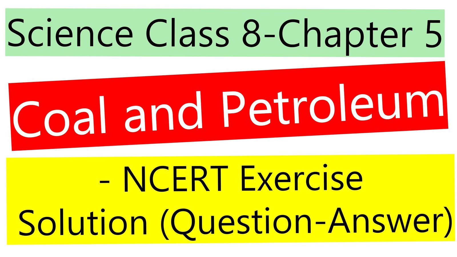 science class 8 chapter 3 question answer coal and petroleum extra