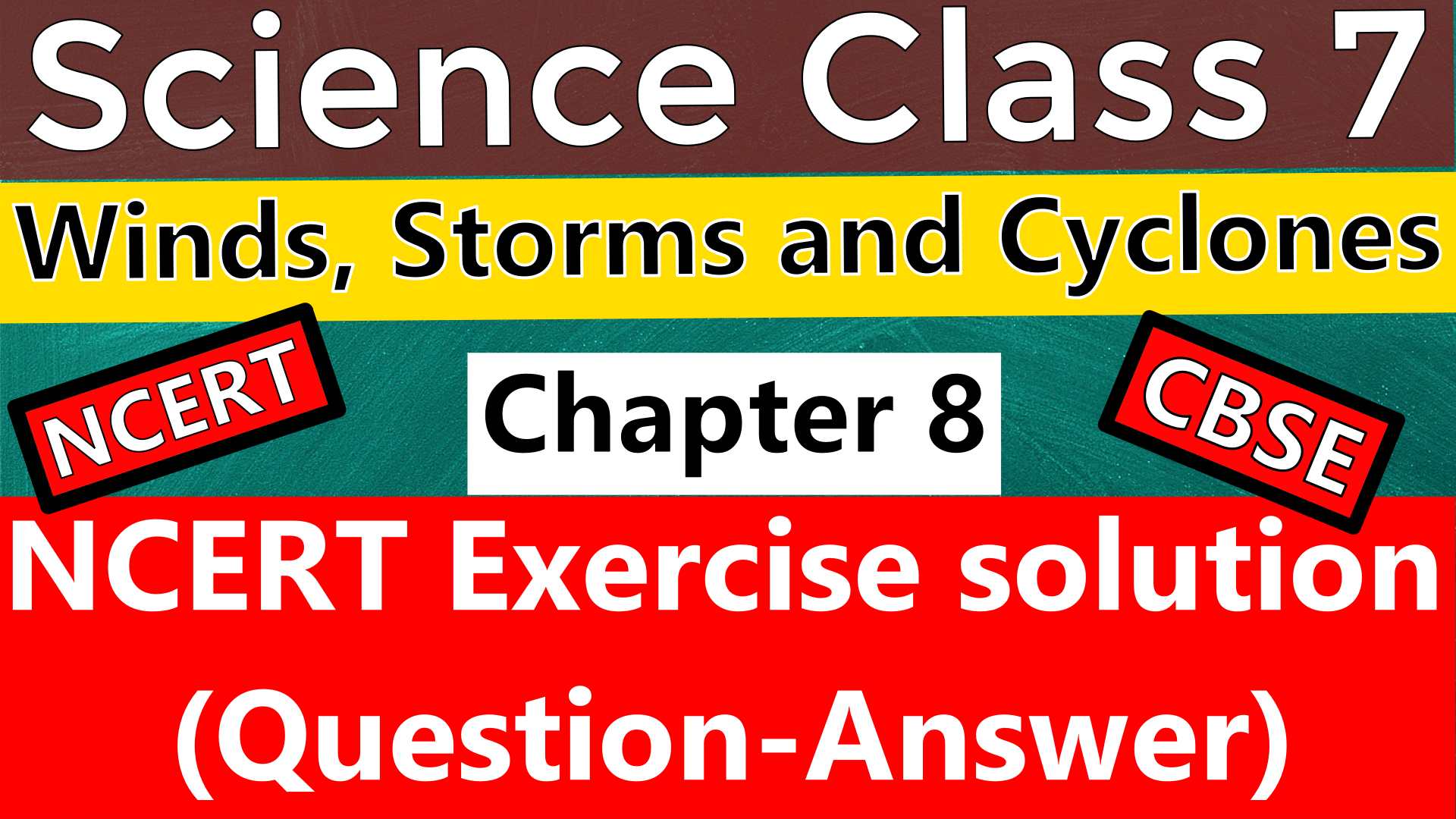 CBSE Science Class 7 - Chapter 8 -Winds, Storms and Cyclones - NCERT Exercise Solution (Question-Answer) is provided below. Total 9 Questions are in this NCERT Chapter Exercise, all are solved here.